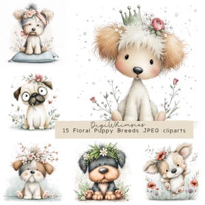 May include: Watercolor clipart featuring six adorable puppy illustrations, each adorned with floral accents. The puppies have various fur colors and expressions, with some wearing crowns or flower crowns. The text "DigiWhimsies 15 Floral Puppy Breeds JPEG cliparts" is visible.