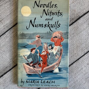 First Edition Copy of Noodles, Nitwits, and Numskulls by Maria Leach, 1961 Edition.