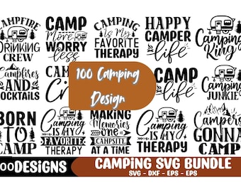 Paquete SVG de camping con 100 diseños / Citas de campistas / Archivos de corte para Cricut y Silhouette