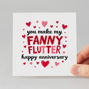 Funny Anniversary Card, You Make My Fanny Flutter, Joke Card, Rude Card