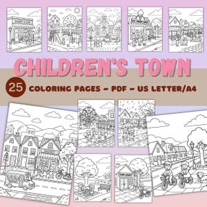 May include: A collection of 25 coloring pages featuring scenes of a children's town, including a bakery, ice cream shop, school, and library. The pages are in PDF format and sized for US Letter and A4 paper.