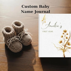 Personalized Baby&#39;s First Year Journal,Floral Custom Baby Memory Book,Gift for parents,Journal for newborn,Named baby book,baby shower gift