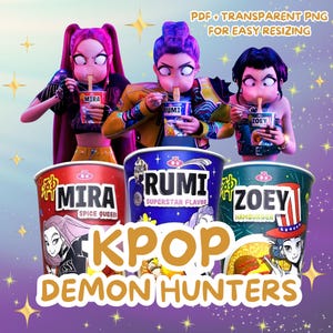 KPop Demon Hunters Cup Noodle Labels Ramyeon | Rumi Mira Zoey Printable | Cosplay Party Decor Halloween Birthday Fun | Demon Hunters Fan Art