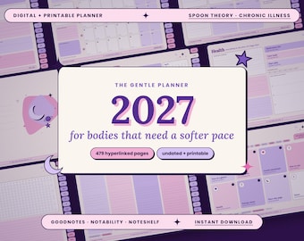 May include: A digital and printable planner titled The Gentle Planner 2027 for bodies that need a softer pace. The interface features purple and pink color schemes with 479 hyperlinked pages, undated layouts, and compatibility with Goodnotes, Notability, and Noteshelf.