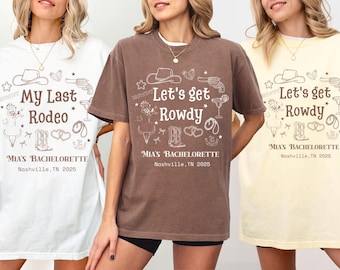 Custom Last Rodeo Bachelorette Shirt: Nashville Cowgirl Party Tee