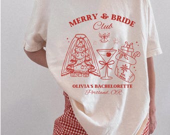 Christmas Bachelorette Shirt or Sweatshirt, Merry & Bride Club Shirt, Holiday Bride Party Shirt, Festive Bride Gift