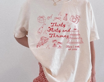 Camiseta de treinta años coqueta y próspera, regalo de cumpleaños número 30 para ella, camiseta de cumpleaños personalizada, camiseta de edad personalizada, linda camiseta de fiesta