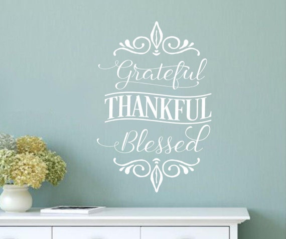 Download Items similar to Grateful Thankful Blessed- faith Vinyl ...