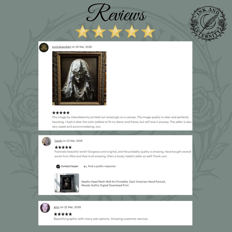 May include: A digital print of a dark Victorian hand portrait with a Deaths Head Moth. The image is displayed with customer reviews and a logo that says "Ink and Eternity". The reviews are positive.