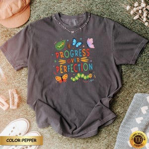 Comfort Colors Progress Over Perfection Shirt, Back to School Shirt, Cute Teacher Shirt, Elementary School Teacher Shirt