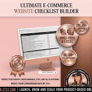 May include: A rose gold computer monitor displays a website checklist. The image includes rose gold badges with text: "200,000+ Global Sales", "Google Sheets & Excel", and "30,000+ Five-Star Reviews". Text at the bottom reads "Boost your conversion rate by 11%+".