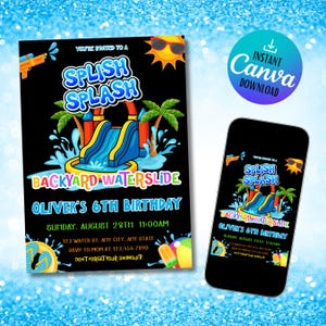 Puede incluir: Tarjeta de invitación negra con el texto "Splish Splash" y "Backyard Waterslide" con un gráfico de tobogán acuático. La invitación es para el sexto cumpleaños de Oliver, con fecha, hora, dirección e información de RSVP. Un smartphone muestra el mismo diseño.