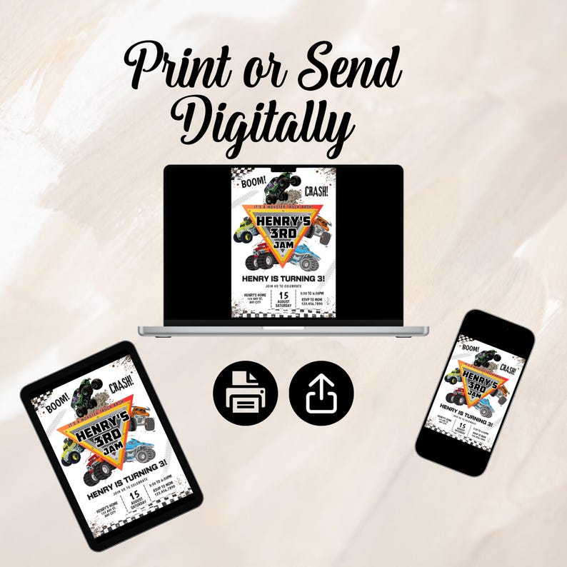 May include: Digital invitation design for a third birthday party, featuring monster trucks and the text "Henry's 3rd Jam." The design is displayed on a laptop, tablet, and smartphone, with options to print or send digitally.