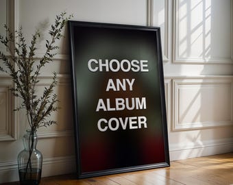 Custom Album Cover Poster | Choose Your Own Album, Free USA Shipping, Music Wall Art, Album Cover Print, Personal Album Gift, Home Decor