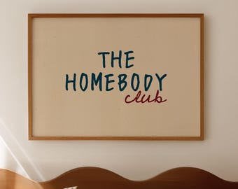 The Homebody Club Print - Hand Drawn Horizontal Wall Art, Trendy Apartment Decor, Digital Download