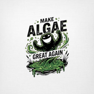 Make Algae Great Wieder PNG PNG: Algen Monster Humor PNG Umweltparodie Klimabewusstsein Öko-aktivist Kunst (Digitaler Download)
