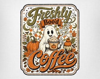 Freshly Boo'd Coffee PNG: Cute Ghost Pumpkin Spice Autumn Halloween Coffee Lover png Fall Cafe Clipart (Digital Download)