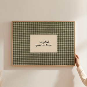 So Glad You're Here Print Vintage Cottagecore Entryway Wall Art Guest Room Decor Welcoming Sign Hospitality Print Gingham Farmhouse Wall Art