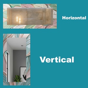 May include: Two images are displayed. The top image shows a rectangular light fixture with two bulbs, above a rectangular, light-colored surface. The bottom image shows a vertical mirror with a decorative leaf-like border, with the word "Vertical" in white text.