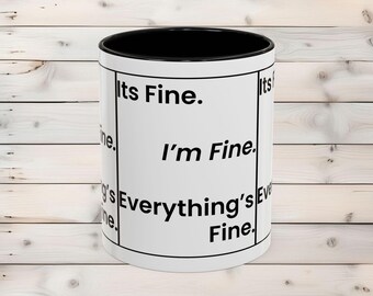 Divertida taza de café con el texto "Todo está bien"