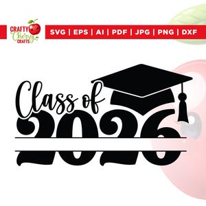 Op de afbeelding: Zwart-wit grafisch ontwerp met de tekst "Class of 2026" en een afstudeerhoed. Het ontwerp bevat ook het Crafty Cherry Crafts-logo en bestandstype-opties: SVG, EPS, AI, PDF, JPG, PNG en DXF.