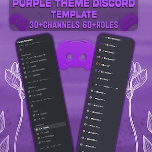May include: A purple Discord server template graphic with the text "PURPLE THEME DISCORD TEMPLATE 30+CHANNELS 60+ROLES." The image features two mock-up phone screens displaying server channel and role examples, and a purple Discord logo.