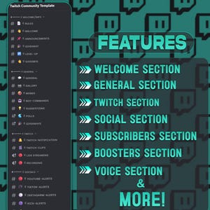 May include: A teal graphic with a Twitch community template design. The template includes sections for welcome, general, Twitch, social, subscribers, boosters, and voice. The image also lists features and more.