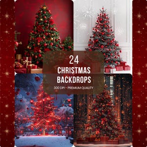 May include: A collage of four Christmas-themed backdrops. Each backdrop features a decorated Christmas tree with red ornaments and lights. The text "24 Christmas Backdrops" is displayed in the center, with "300 DPI - PREMIUM QUALITY" below it.