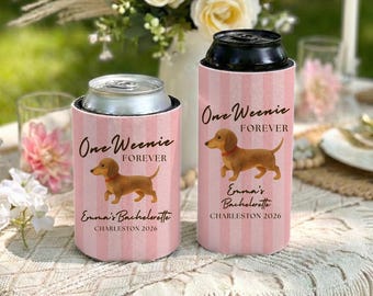 Custom Dachshund Bachelorette Can Cooler, Personalized Doxie Party Favors, One Weenie Forever