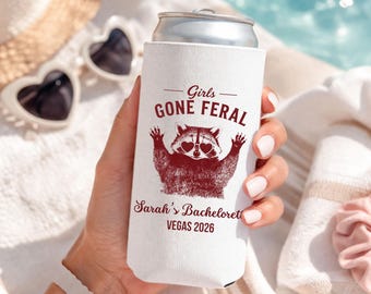 Girls Gone Feral Can Cooler, Raccoon Bachelorette Party Favor, Custom Girls Trip Gift,  Wild Wedding Celebration