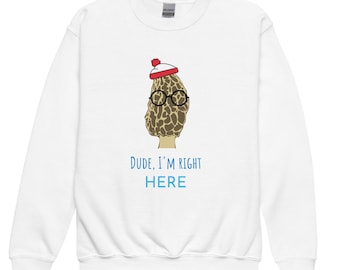 Mushroom Youth Crewneck Sweatshirt - Where&#39;s Morel Sweatshirt - Gift for the Young Morel Mushroom Hunter
