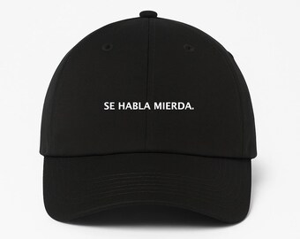Se Habla Mierda, Adjustable Cotton Printed Baseball Cap, Dad Hat, Adjustable Dad Cap