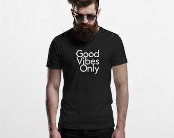 Good Vibes Only T-Shirt | Positive Vibes Tee | Minimalist Typography