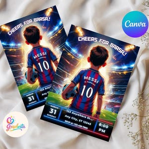 Könnte beinhalten: Zwei Einladungskarten mit Fußballmotiv. Sie zeigen einen jungen Spieler in einem blau-roten Trikot mit "MESSI" und der Nummer "10". Die Karten tragen den Text "CHEERS FOR BARSA!" und Eventdetails. Ein Canva-Logo ist sichtbar.