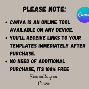 May include: A beige graphic with black text that reads "PLEASE NOTE:" followed by bullet points about Canva, an online tool. A blue and purple Canva logo is in the upper right corner. The text also mentions free editing on Canva.