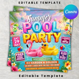 May include: A square digital flyer template for a Summer Pool Party featuring a pink flamingo and yellow duck pool float in water. Text includes Summer Pool Party, Sat 29 May, Ladies till 8pm, Free Food Drink Hookah, 8:00 to 9:00, and DJ Harden & Golden.