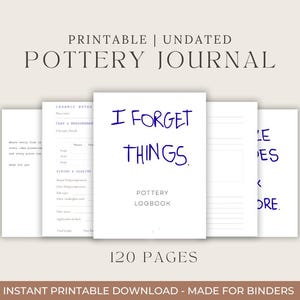 Puede incluir: Un diario de cerámica imprimible con el texto "I Forget Things" en la portada. El diario incluye páginas para notas de cerámica, mediciones de arcilla, detalles de cocción y esmaltado, y entradas de registro de cerámica. Diseñado para carpetas.
