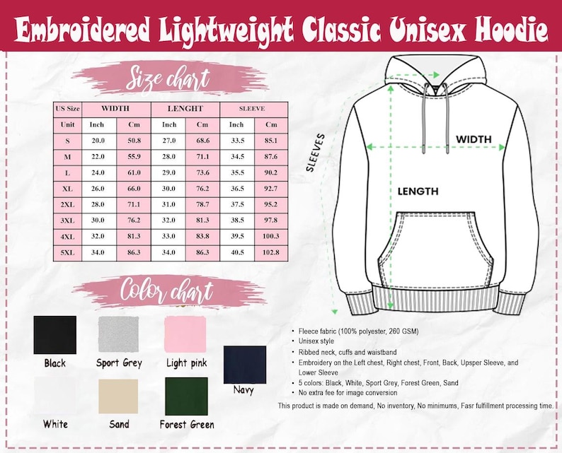 May include: A white graphic showing a hoodie with measurements in inches and centimeters. The size chart includes width, length, and sleeve measurements for sizes S to 5XL. Color options are black, white, sport grey, light pink, navy, sand, and forest green.