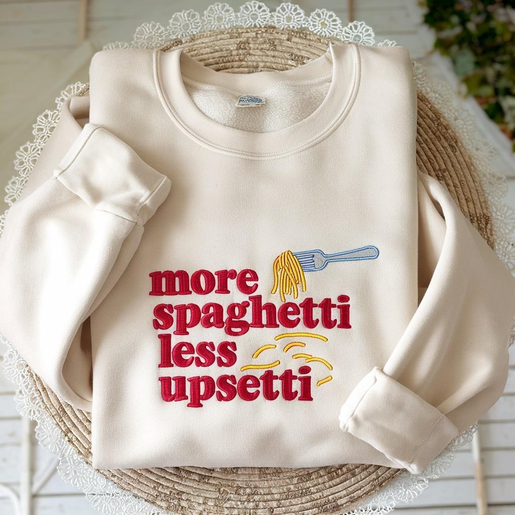 Sweat à Capuche More Spaghetti Less Upsetti, Chemise More