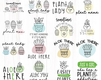 Plant Svg Bundle, Garden Svg Bundle, Plant Lover Svg, Plant Mom Svg, Plant Quote Svg, Houseplant Svg, Funny Plant Quote Svg, Gardening Quote