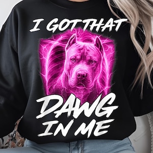 Funny Blue Pup Graphic Tee PNG: I Got That Dog In Me (Digital Download