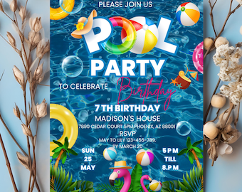 May include: Pool party invitation with a blue water background, featuring the words "Pool Party" in large, colorful letters. Includes a flamingo, beach balls, and the text "7th Birthday" with event details.