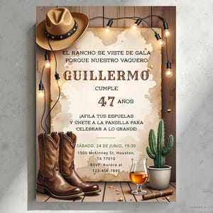 May include: A rustic invitation with a cowboy theme. It features a cowboy hat, boots, and text that reads "Guillermo cumple 47 años." The invitation includes a cactus, a glass of amber liquid, and a cigar. The background is a wooden texture.