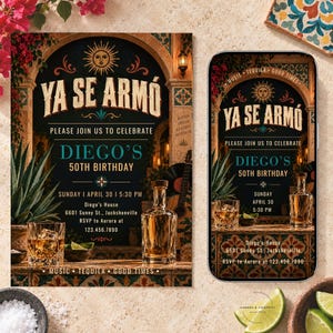 May include: A birthday invitation card and a smartphone screen displaying the same design. The graphic features an arched doorway, a sun icon, a tequila bottle, a glass of amber liquid, and text reading YA SE ARMÓ DIEGO'S 50TH BIRTHDAY.