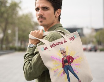 Unbothered Always Tote Bag | Illustrated Confident Girl, Canvas Shopper