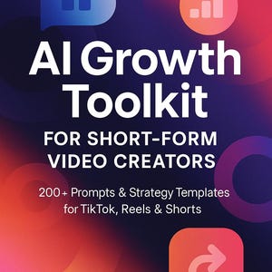 AI Growth Toolkit for Short-Form Video Creators (PDF) – 70+ Strategic Prompts & Ideas