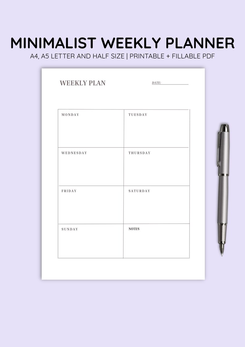 Puede incluir: Un planificador semanal minimalista con un dise&ntilde;o sencillo, con secciones para cada d&iacute;a de la semana y una secci&oacute;n de notas. El planificador incluye el texto "MINIMALIST WEEKLY PLANNER" y "A4, A5 LETTER AND HALF SIZE | PRINTABLE + FILLABLE PDF". Un bol&iacute;grafo plateado descansa a la derecha.