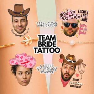 Può includere: Tatuaggi temporanei con disegni di cappelli da cowboy e volti. Il testo include "Same Cowboy Forever", "Lucia's Last Ride" e "Team Bride Tattoo".