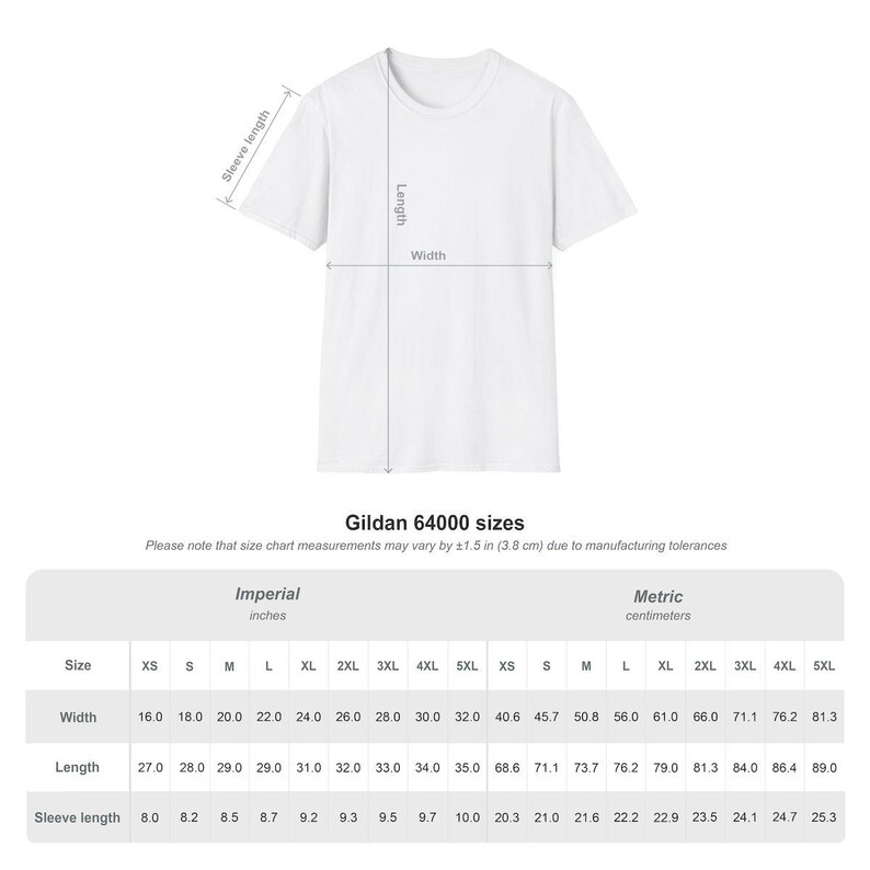 Puede incluir: Una camiseta blanca Gildan 64000, con medidas de ancho, largo y largo de manga. La tabla de tallas incluye medidas en cent&iacute;metros para las tallas XS a 5XL. Las medidas pueden variar en &plusmn;3,8 cm.