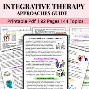 Puede incluir: Una guía digital titulada "Integrative Therapy Approaches Guide" con el texto "Printable Pdf | 92 Pages | 44 Topics". La guía presenta ilustraciones coloridas y texto, que cubren varios enfoques y principios terapéuticos.
